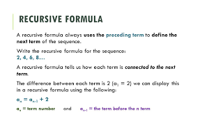 Recursive Formulas In Addition To Level 3 0 And Above And Beyond What Was Taught In Class The Student May Make Connection With Other Concepts Ppt Download