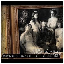 Voyages – Capsule 04 - Raspoutine