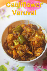 Cauliflower Varuval Recipe Indian Food Recipes Food Recipes Coliflower Recipes