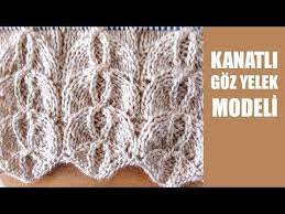Kanatli Goz Orgu Modeli Sis Ile Orgu Modelleri Youtube Orgu Orgu Desenleri Orgu Modelleri