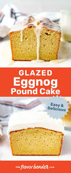 This post may contain affiliate links. A Simple But Flavorful Eggnog Pound Cake Recipe Top It With An Eggnog Glaze Or Whipped Cream Frosti Eggnog Pound Cake Recipe Fun Desserts Scrumptious Desserts