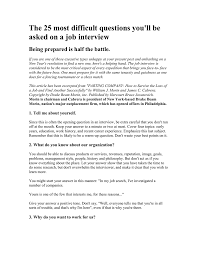 Do you need to include these on that lengthy employment history section on most applications? The 25 Most Difficult Questions You Ll Be