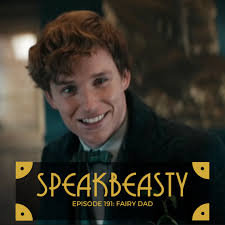 SpeakBeasty: A Fantastic Beasts Podcast