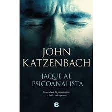 Mannoni, la primera entrevista con el psicoanalista.pdf. Jaque Al Psicoanalista De John Katzenbach En Gandhi