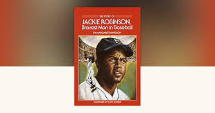 The Story of Jackie Robinson by Margaret Davidson: 9780440400196 |  PenguinRandomHouse.com: Books