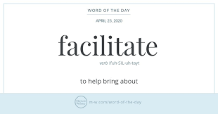 Word Of The Day Facilitate In 2020 Word Of The Day Words Misspelled Words