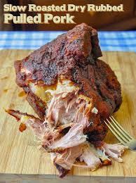 Set the meat on a rack set into a roasting pan. Slow Roasted Dry Rubbed Pulled Pork Rock Recipes