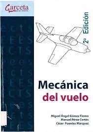 Uso de entornos de desarrollo. Mecanica Del Vuelo Garceta 1q7jd6nowxqv