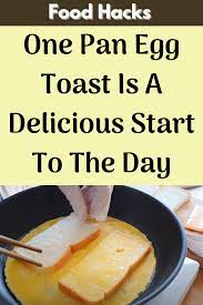 One Pan Egg Toast Is A Deliciously Easy Breakfast Breakfast Recipes Easy Breakfast Brunch Recipes Food