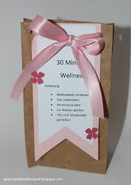 Und zum schluss mein favorit: Gestempelte Mitbringsel 30 Minuten Wellness In Der Tute