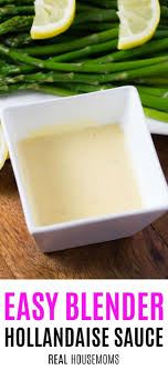 Easy Blender Hollandaise Sauce Is Ready To Go In Just 5 Minutes With A Few Simple Ingredients Ser Blender Hollandaise Hollandaise Sauce Easy Hollandaise Sauce