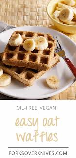 Oat Waffles Quick Easy Delicious Title Recipe Plant Based Pancakes Waffle Recipes Plant Based Recipes Breakfast