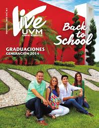 Podemos ver que nos sirve para la primera. Revista Vive Uvm Campus Hermosillo Agosto 2014 By Uvm Campus Hermosillo Issuu