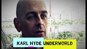 Karl Hyde (Underworld) Interview. Underworld