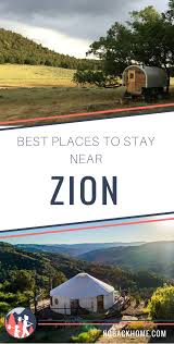 The Best In Zion National Park Lodging No Back Home Zion National Park Lodging Zion National Park Utah National Parks Trip