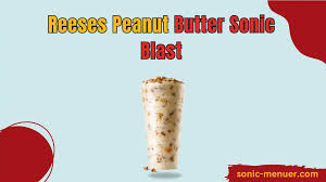 Sonic Blast Menu With Prices- Explore Best Sonic Blasts 2024