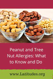 Peanut And Tree Nut Allergies What To Know And Do Premium Acn Latitudes Tree Nut Allergy Food Allergies Food
