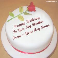 Brother Birthday Wishes With Name Maker Brother Happy Birthday Cake With Name And Photo Creating In 2020 Birthday Cake For Brother Happy Birthday Cake Pictures Birthday Cake With Photo