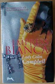 The creative writing is delightful and. Empress Bianca Von Lady Colin Campbell Gebraucht 9781900850902 World Of Books