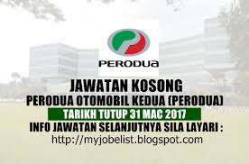 Jawatan kosong atm 17 oktober 201. Jawatan Kosong Terkini Di Perodua 31 Mac 2017