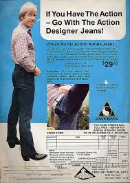 Everyday leg day, she be too thicc Chuck Norris Action Jeans Ads From The 1980s The Wall Breakers Chuck Norris Action Jeans Chuck Norris Facts