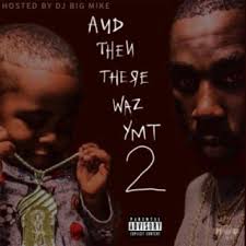 Download YMT ACP album songs: And Then There Was YMT, Vol. 2