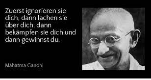 Der schwache kann nicht verzeihen. Zitatforschung Zuerst Ignorieren Sie Dich Dann Lachen Sie Uber Dich Dann Bekampfen Sie Dich Und Dann Gewinnst Du Mahatma Gandhi Angeblich