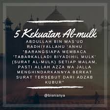 There is a sura in the quran that comprises of thirty verses that call for a man until his sins are forgiven. this implies if an individual keeps on discussing this. Tadabbur Al Qur An Surat Al Mulk Pusat Bisnis Syariah