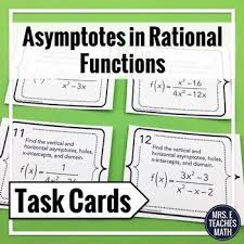 Asymptotes In Rational Functions Task Cards Rational Function Teaching Math Task Cards