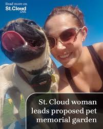 St. Cloud resident Laura Ellavsky is no stranger to pet loss. Now, she's  hoping to turn that pain into action by creating a pet memorial area