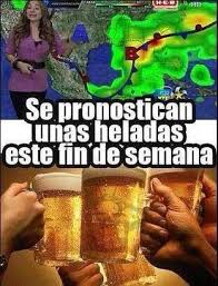 Pronostico Para Este Fin De Semana Imagenes De Memes Chistosos Memes Divertidos Fotos Graciosas Con Frases