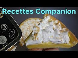 Une Recette De Brice Rc Pour Une Tarte Au Citron Meringuee Realisee Avec Le Robot Companion U Recette Companion Recette Tarte Citron Meringuee Tarte Au Citron
