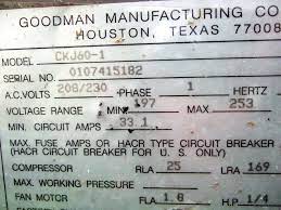 This is preferable to copper because aluminum coils provide the equivalent efficiency as experienced goodman won't honor the warranty unless you registered your unit and parts serials numbers at the time of purchase/installation. Air Conditioner Date Codes