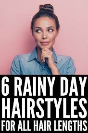 If you want it to be more playful and casual, you can opt for doing it a bit messy or you can do a sleek. Frizzy Hair Don T Care 6 Rainy Day Hairstyles We Love