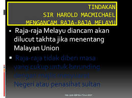Micheal persatuan melayu ditubuhkan • persatuan sebagai alat menentang mu • persatuan melayu terengganu, persatuan memperoleh tandatangan. Malayan Union Dan Persekutuan Tanah Melayu Ppt Download