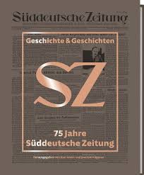 75 Jahre Suddeutsche Zeitung Von Kurt Kister Isbn 978 3 86497 537 0 Buch Online Kaufen Lehmanns De
