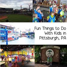 Fun Things To Do With Kids In Pittsburgh Fun Things To Do Kids Things To Do Travel With Kids