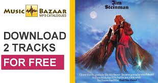 Bad for good bad for good [verse 3: Bad For Good Jim Steinman Rory Dodd Karla Devito Mp3 Buy Full Tracklist