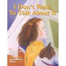 I don't want to talk about it I Dont Want To Talk Abt It A Story Of Divorce For Young Children Amazon De Ransom Jeanie Franz Finney Kathryn Kunz Fremdsprachige Bucher