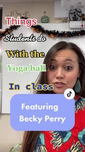 Innovative Ways to Use Yoga Ball in School