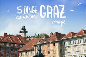 Graz tourism graz hotels graz bed and breakfast. 5 Illustre Dinge Die Ich An Graz Mag Smaracuja