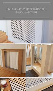 Ihr Wollt Eure Heizung Verstecken Und Wollt Eine Schone Heizkorperverkleidung Selber Ba Heizkorperverkleidung Heizkorperverkleidung Ikea Selber Bauen Anleitung
