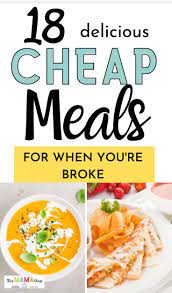 28 Incredibly Filling Dirt Cheap Meals For When You Re Broke Super Cheap Meals Cheap Meals Dirt Cheap Meals