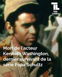 Mort de l'acteur Kenneth Washington, dernier survivant de la série Papa  Schultz ➡️ https://l.programme-tv.net/n1m