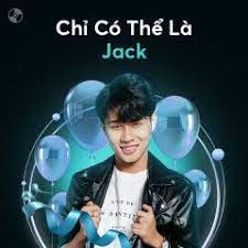 Jack Nhac Jack Video Bai Hat Cỏ