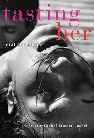 Tasting Her | Book by Rachel Kramer Bussel | Official Publisher Page |  Simon & Schuster