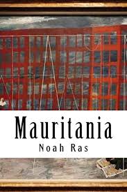The inspiring true story of mohamedou ould slahi's fight for freedom after being detained and imprisoned without charge by the u.s. Mauritania Ras Noah 9781517772963 Amazon Com Books