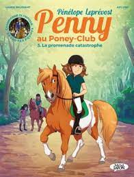 Décès, hospitalisations, réanimations, guérisons par département Penny Au Poney Club Volume 3 La Promenade Catastrophe Penelope Leprevost Livres Laprocure Com