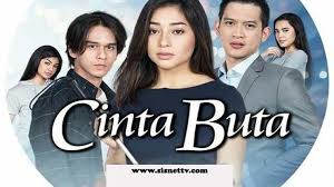 Maybe you would like to learn more about one of these? Sinopsis Sinetron Cinta Buta Senin 25 Februari 2019 Episode 10 Sisnet Tv