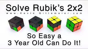 Solves the classic 3x3 cube with an average of 27 moves. How To Solve 2x2 Rubik S Cube So Easy A 3 Year Old Can Do It Full Tutorial Youtube